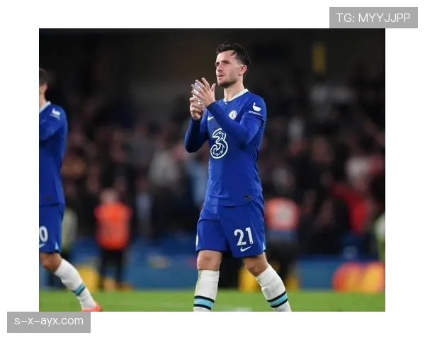 奇尔韦尔切尔西表现亮眼，成为球队后防关键支柱