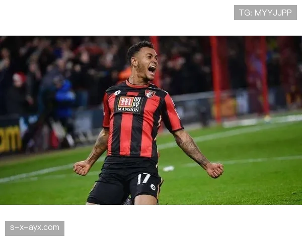 伯恩茅斯状态回暖，持续提升展现强劲竞争力