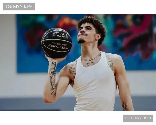 拉梅洛·鲍尔挡拆助攻提升效率 明显拉开与队友的组织差距